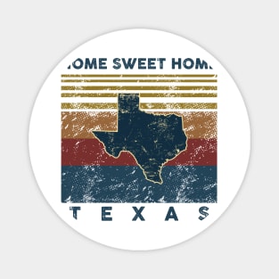 Vintage Texas Home Sweet Retro Gift Magnet